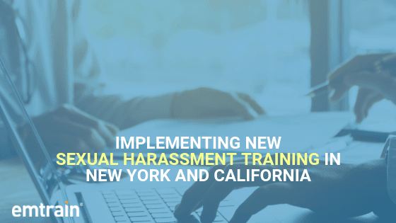NY (New York) and CA (California) new sexual harassment prevention training mandates