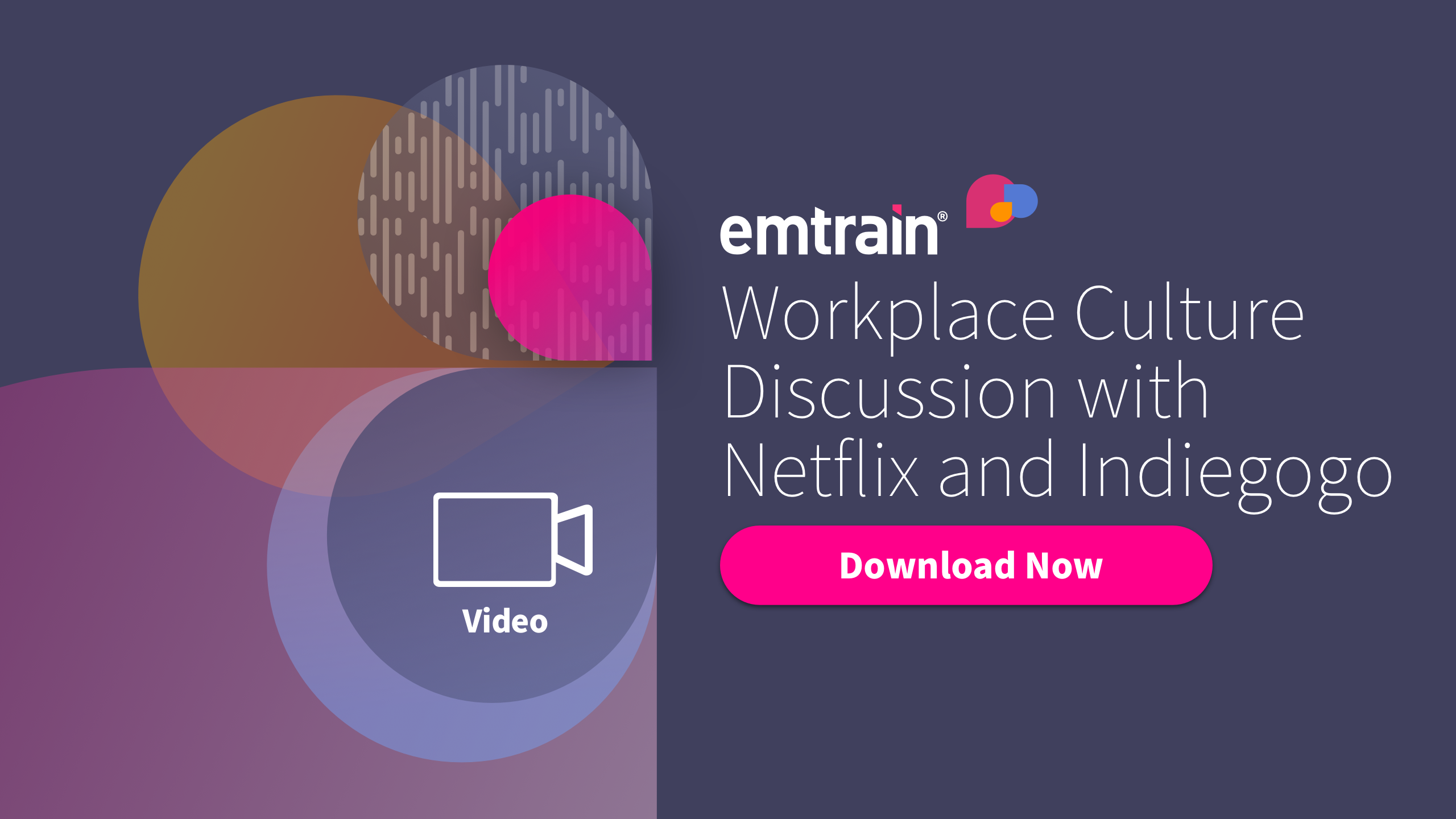 Workplace Culture Discussion with Netflix and Indiegogo