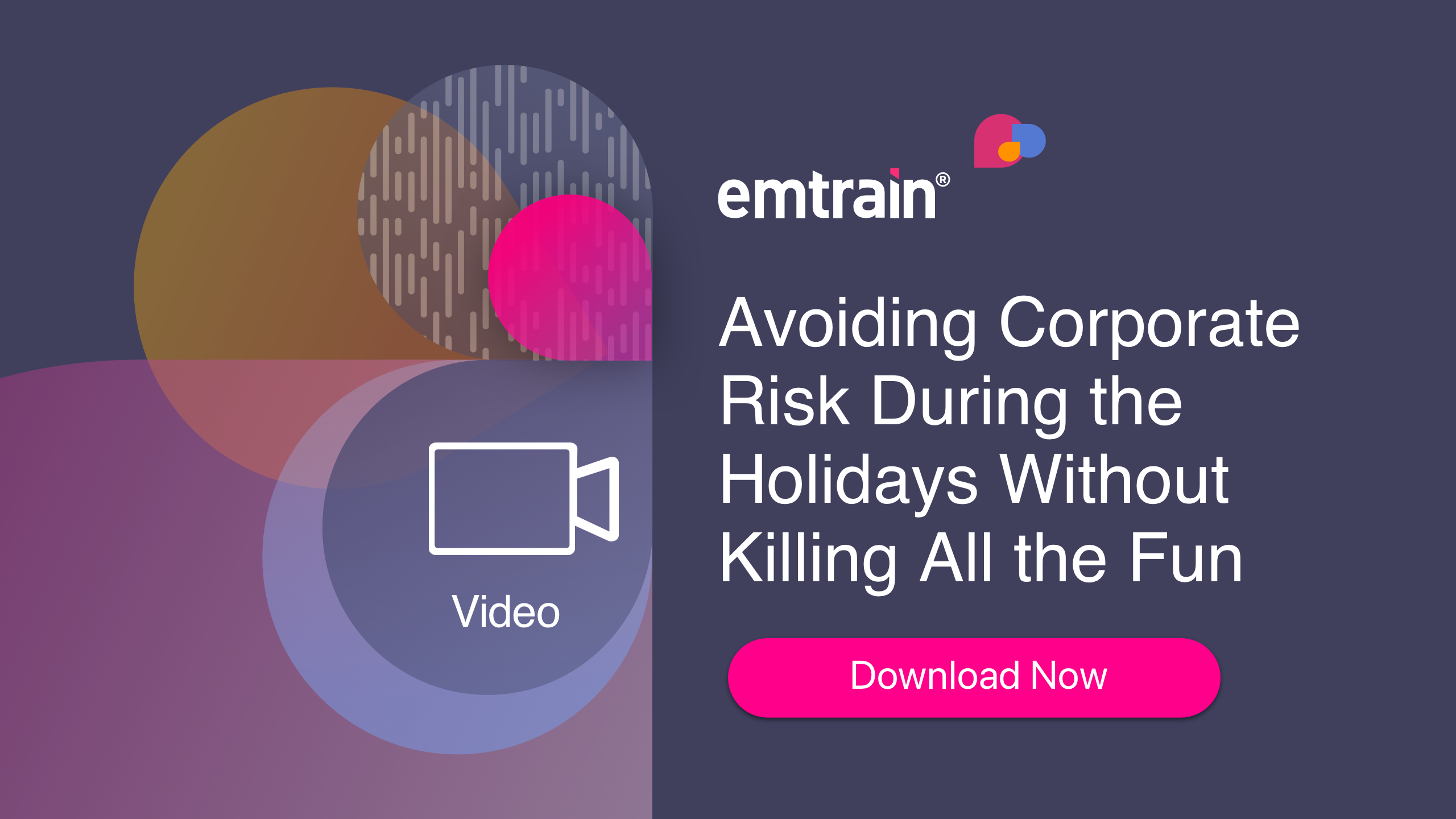 Avoiding Corporate Risk During the Holidays Without Killing All the Fun