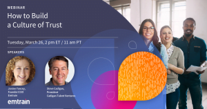 How to Build (or continue building) a Culture of Trust