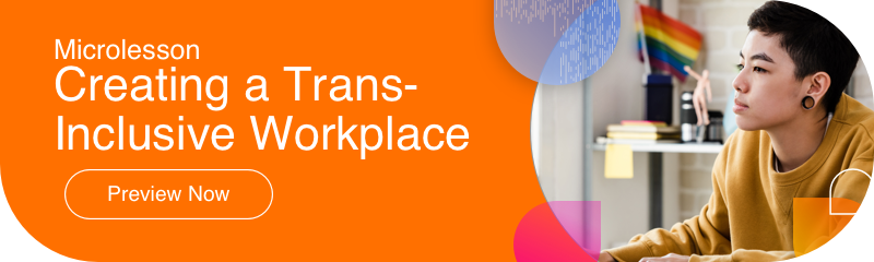 Trans-Inclusive Workplace Microlesson
