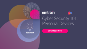 Cyber Security 101: Personal Devices