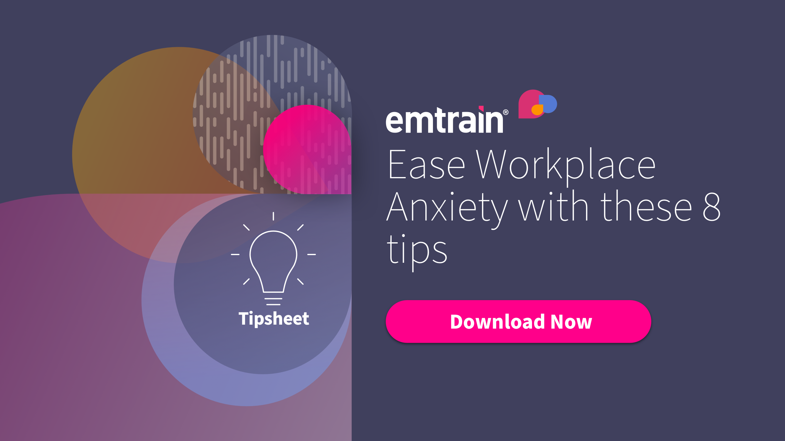 Ease Workplace Anxiety with these 8 tips