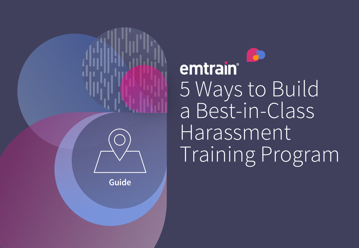 Your Guide to Building a Modern Harassment Training Program
