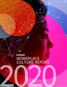 Workplace Culture Report 2020 : Emtrain's Employee Culture Report