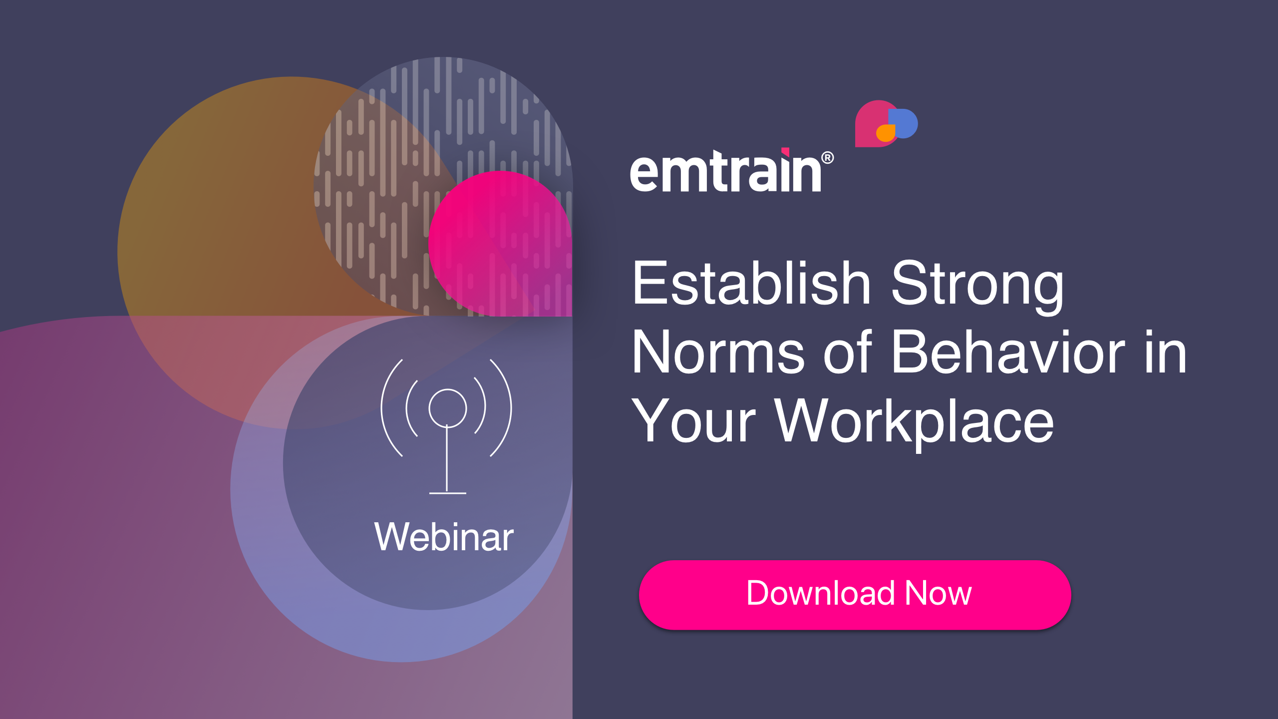 Establish Strong Norms of Behavior in Your Workplace