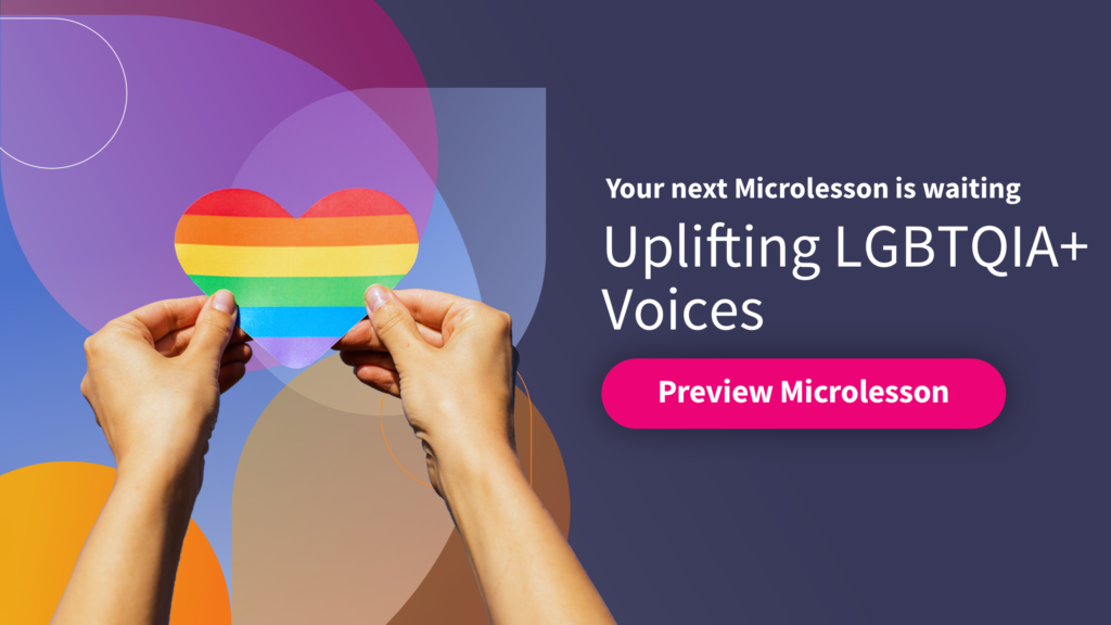 Uplifting LGBTQIA+ Voices - Emtrain