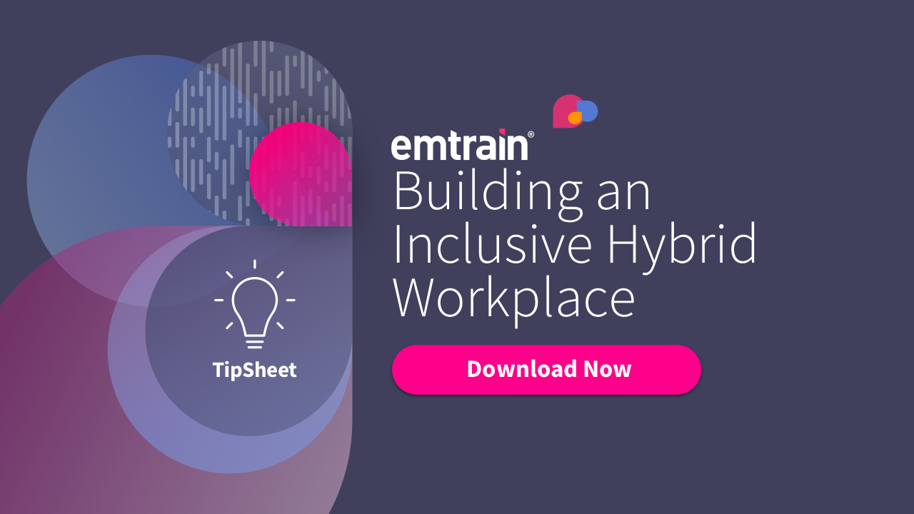Building an Inclusive Hybrid Workplace