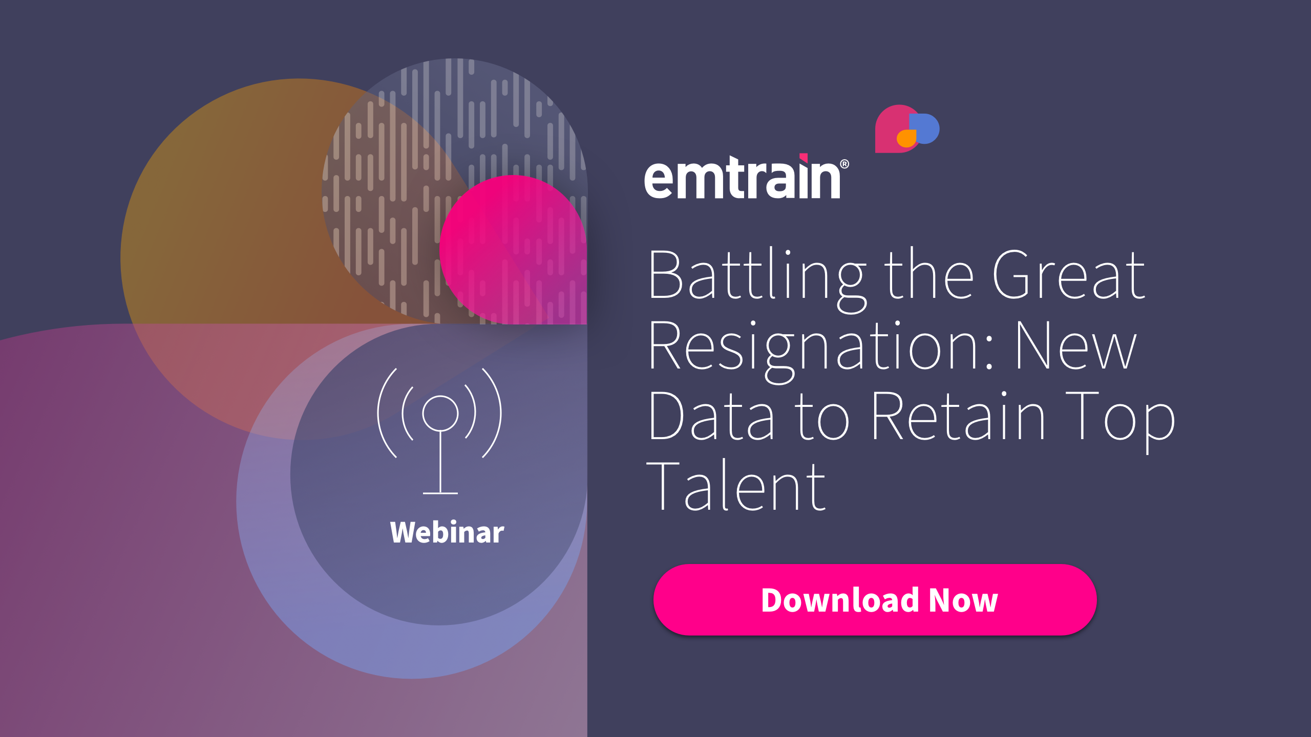 Battling the Great Resignation: New Data to Retain Top Talent