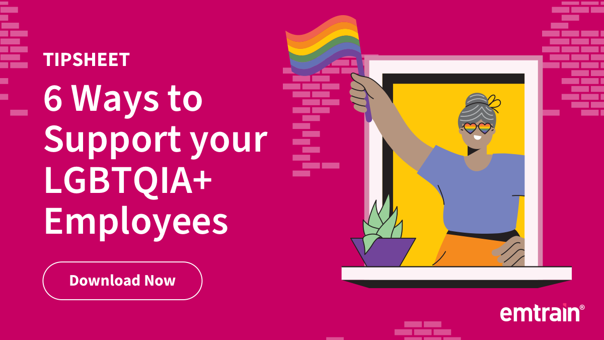6 Ways to Support Your LGBTQIA+ Employees