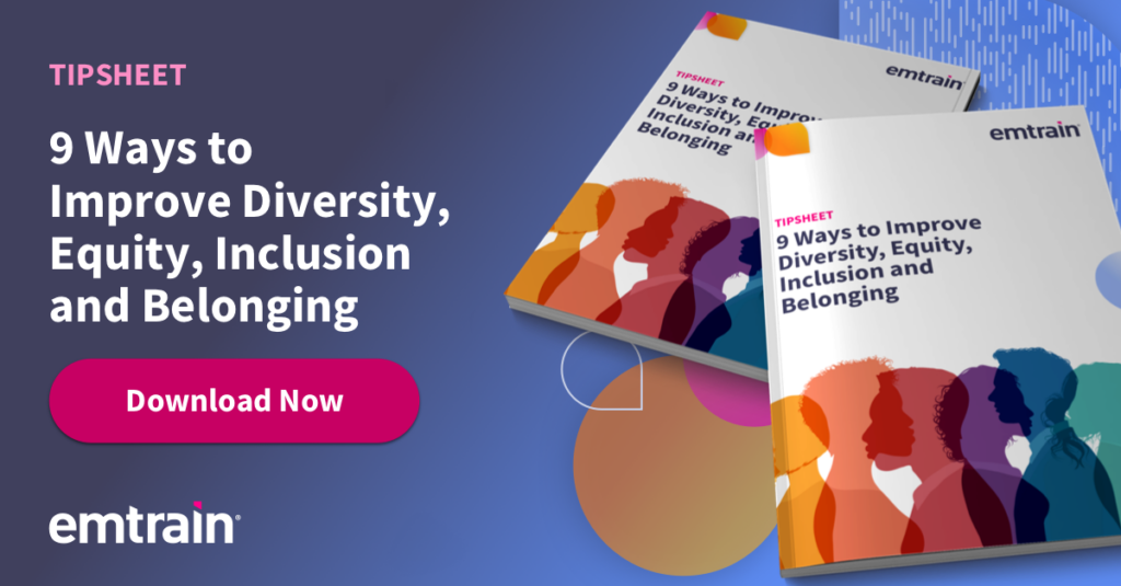 9 Ways to Improve Diversity, Equity, Inclusion and Belonging