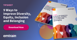 9 Ways to Improve Diversity, Equity, Inclusion and Belonging