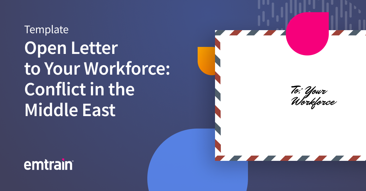 Open Letter to Your Workforce: Conflict in the Middle East