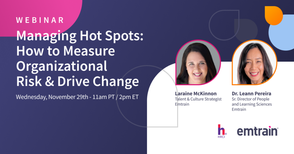 Managing Hot Spots: How to Measure Organizational Risk & Drive Change