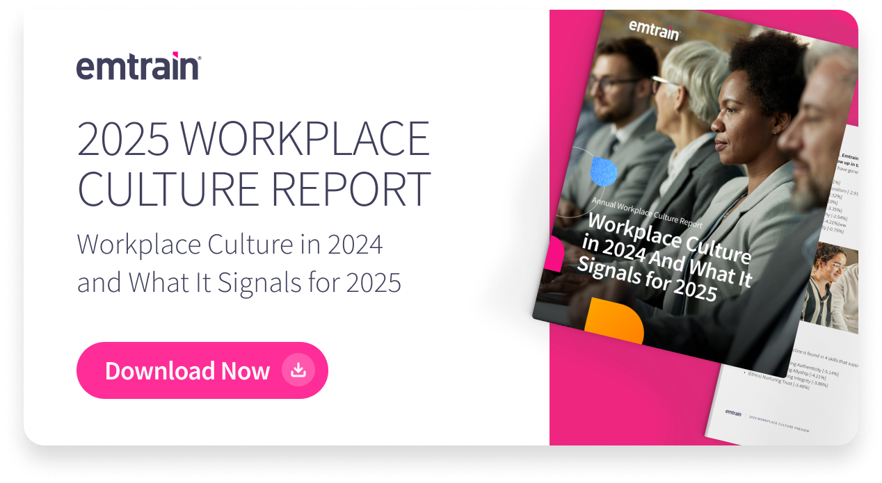 Download the 2025 Workplace Culture Report Emtrain